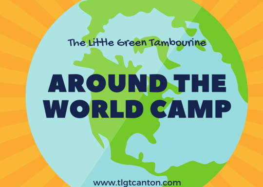 The Little Green Tambourine Around the World Camp