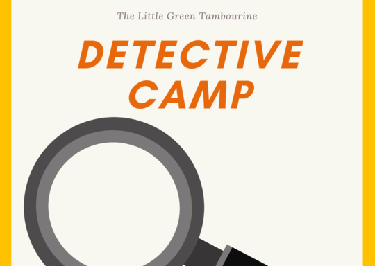 The Little Green Tambourine Detective Camp